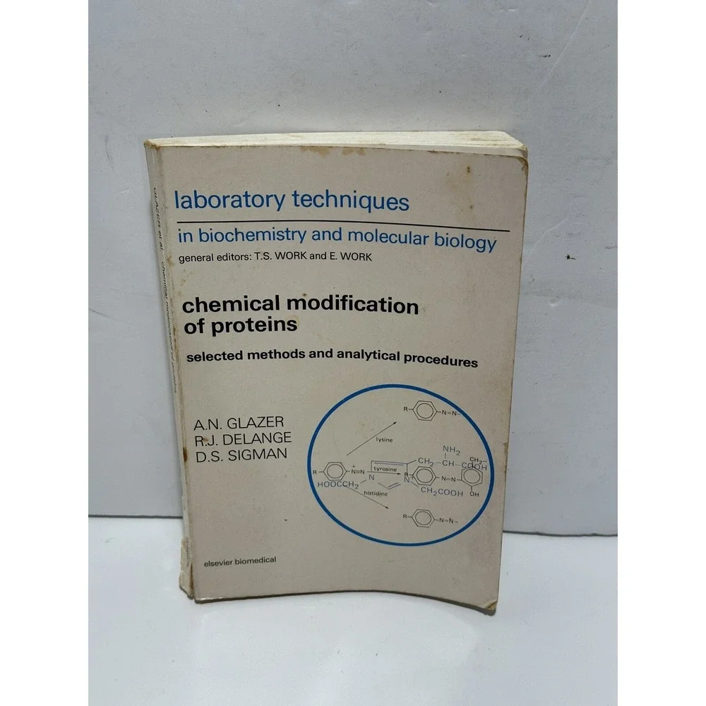 Chemical Modification of Proteins Methods Procedures Lab Techniques elsevier bio